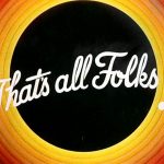 That's All Folks!