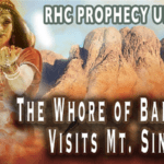 The Whore of Babylon Visits Mt. Sinai [RHC Bakersfield Prophecy Update] a Must S...