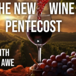 The New Wine Pentecost...A MUST Watch!!